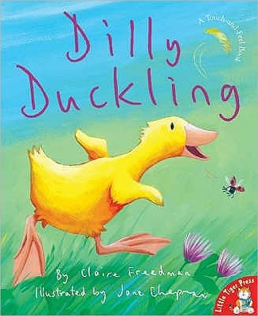 Book cover of: Dilly Duckling. By: Claire Freedman