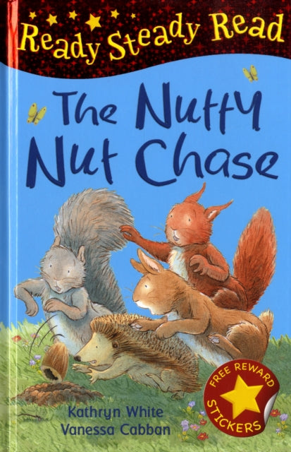 Book cover of: Nutty Nut Chase. By: Kathryn White