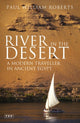 Book cover of: River in The Desert. By: Paul William Roberts