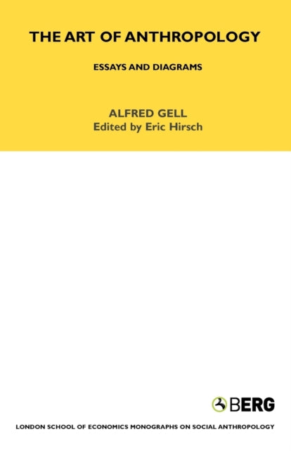 Book cover of: Art of Anthropology. By: Alfred Gell