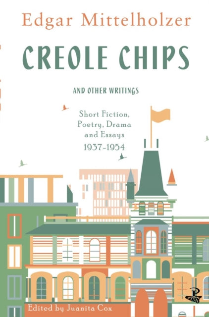 Book cover of: Creole Chips. By: Edgar Mittelhölzer