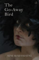 Book cover of: Go-Away Bird. By: Seni Seneviratne