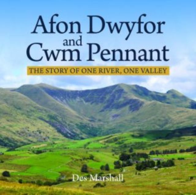 Book cover of: Afon Dwyfor and Cwm Pennant