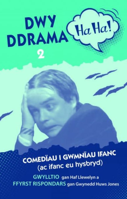 Book cover of: Dwy Ddrama Ha-Ha! - 2. By: Haf Llewelyn