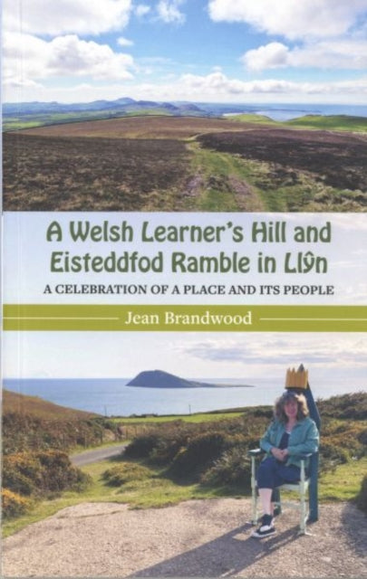 Book cover of: Welsh Learner's Hill and Eisteddfod Ramble in Llyn. By: Jean Brandwood