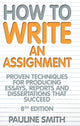 Book cover of: How To Write An Assignment, 8th Edition. By: Pauline Smith