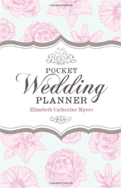 Book cover of: Pocket Wedding Planner 2nd Edition. By: Elizabeth Catherine Myers
