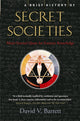 Book cover of: Brief History of Secret Societies. By: David V. Barrett