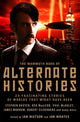 Book cover of: Mammoth Book of Alternate Histories. By: Ian Watson