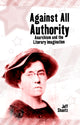 Book cover of: Against All Authority. By: Jeff Shantz