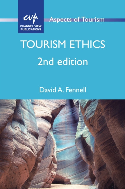 Book cover of: Tourism Ethics. By: David A. Fennell