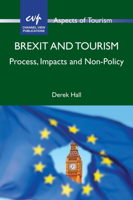 Book cover of: Brexit and Tourism. By: Derek Hall