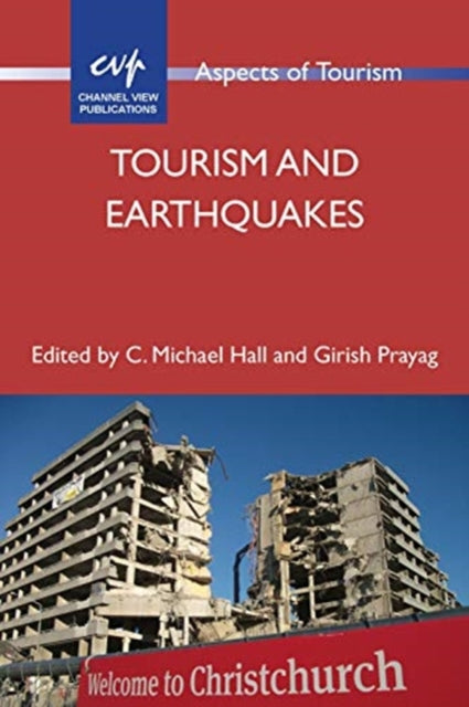 Book cover of: Tourism and Earthquakes. By: C. Michael Hall