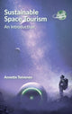 Book cover of: Sustainable Space Tourism. By: TOIVONEN