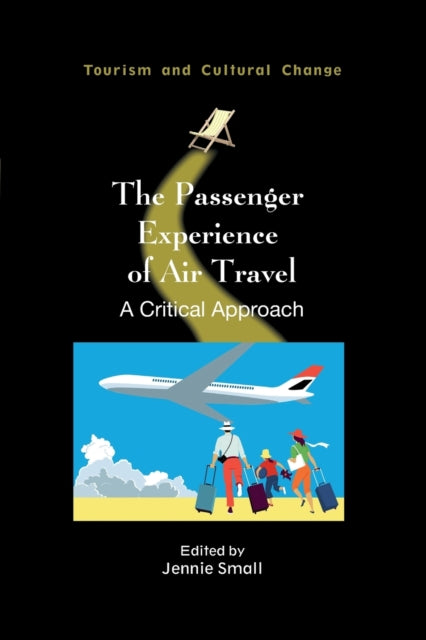 Book cover of: Passenger Experience of Air Travel. By: Jennie Small