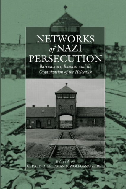 Book cover of: Networks of Nazi Persecution