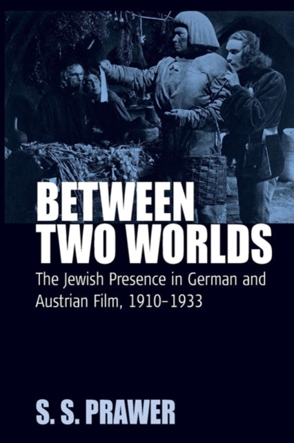 Book cover of: Between Two Worlds. By: PRAWER, S S