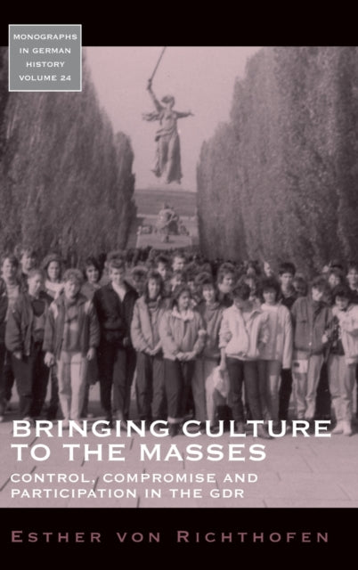 Book cover of: Bringing Culture to the Masses. By: Esther von Richthofen
