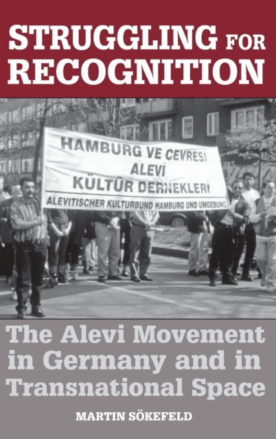 Book cover of: Struggling for Recognition. By: Martin Sökefeld