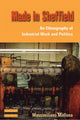 Book cover of: Made in Sheffield. By: Massimiliano Mollona