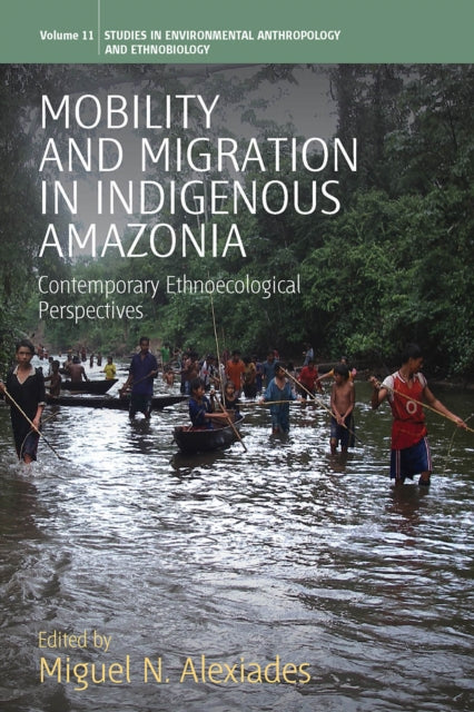 Book cover of: Mobility and Migration in Indigenous Amazonia
