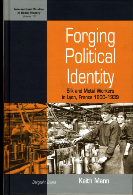 Book cover of: Forging Political Identity. By: Keith Mann