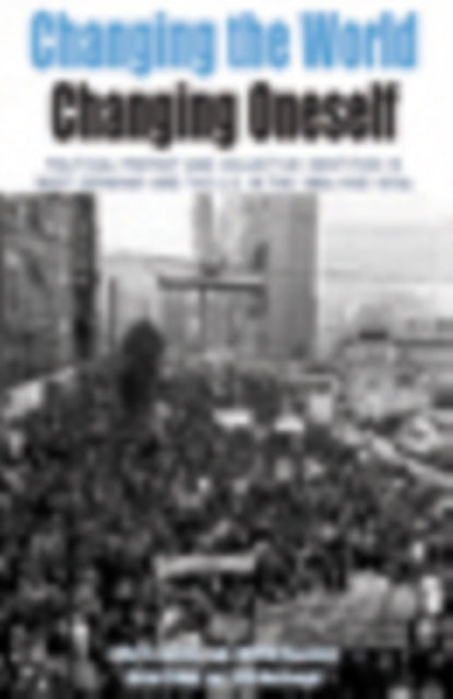 Book cover of: Changing the World, Changing Oneself. By: Belinda Davis