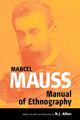 Book cover of: Manual of Ethnography. By: MAUSS, MARCEL