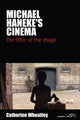 Book cover of: Michael Haneke's Cinema. By: WHEATLEY, CATHERINE