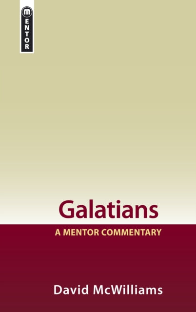 Book cover of: Galatians: A Mentor Commentary