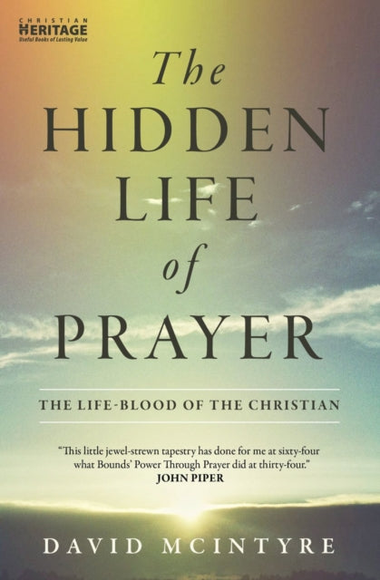 Book cover of: Hidden Life of Prayer. By: David McIntyre