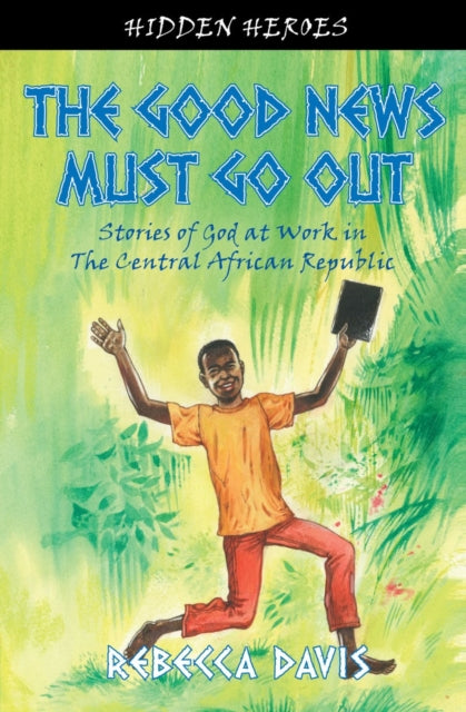 Book cover of: Good News Must Go Out