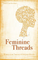 Book cover of: Feminine Threads