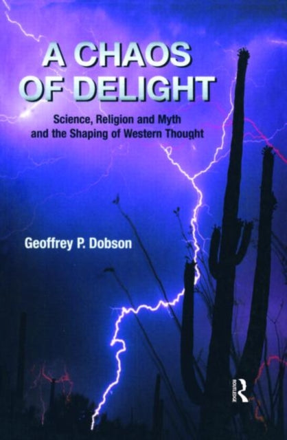 Book cover of: Chaos of Delight. By: Geoffrey P. Dobson