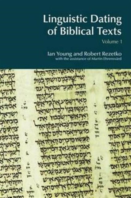 Book cover of: Linguistic Dating of Biblical Texts. By: Ian Young
