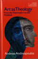 Book cover of: Art as Theology. By: Andreas Andreopoulos