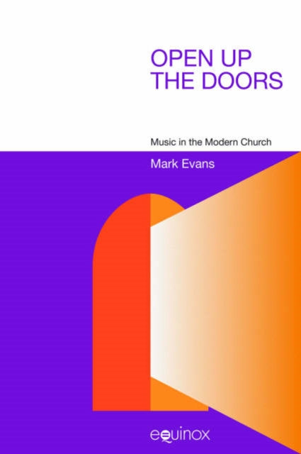 Book cover of: Open Up the Doors. By: Mark Evans
