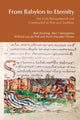 Book cover of: From Babylon to Eternity
