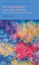 Book cover of: Sex and Uncertainty in the Body of Christ. By: Susannah Cornwall