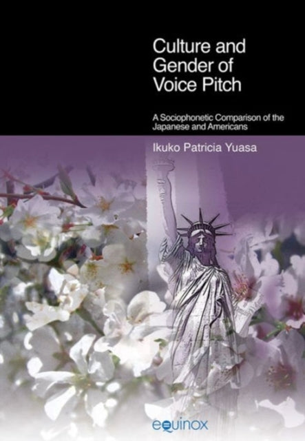 Book cover of: Culture and Gender of Voice Pitch. By: Ikuko Patricia Yuasa