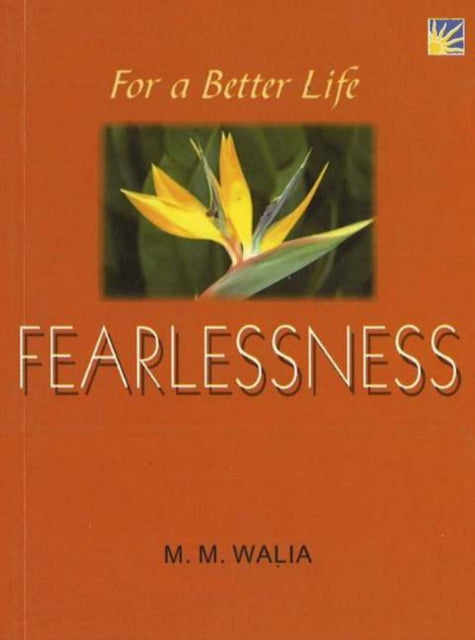 Book cover of: For A Better Life -- Fearlessness