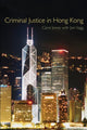 Book cover of: Criminal Justice in Hong Kong. By: Jones & Vagg, Carol A. G. Jones