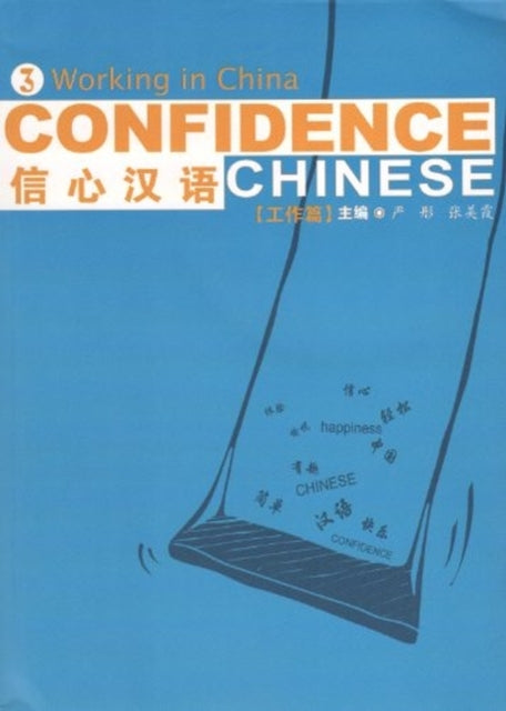 Book cover of: Confidence Chinese Vol.3: Working in China