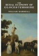 Book cover of: Rural Economy in Gloucestershire. By: William Marshall