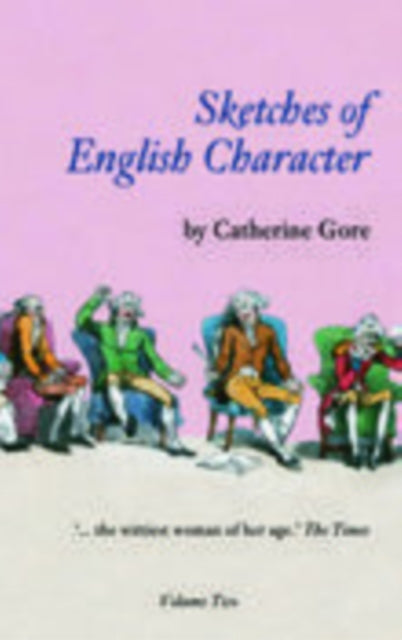 Book cover of: Sketches of English Character: Volume Two. By: Catherine Gore