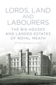 Book cover of: Lords, Land and Labourers. By: Brian Casey