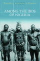 Book cover of: Among the Ibos of Nigeria. By: George T. Basden