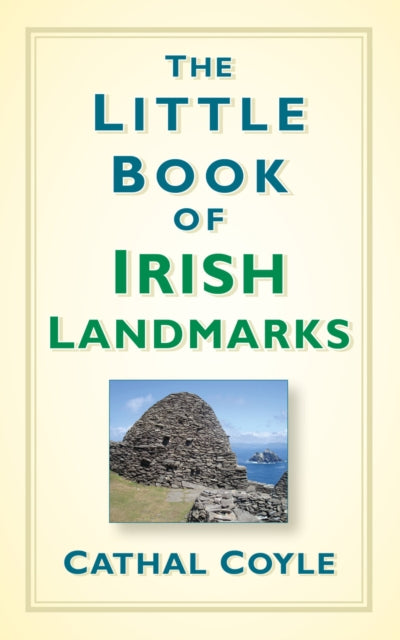 Book cover of: Little Book of Irish Landmarks. By: Cathal Coyle