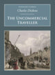 Book cover of: Uncommercial Traveller. By: Charles Dickens