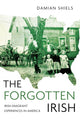 Book cover of: Forgotten Irish. By: Damian Shiels